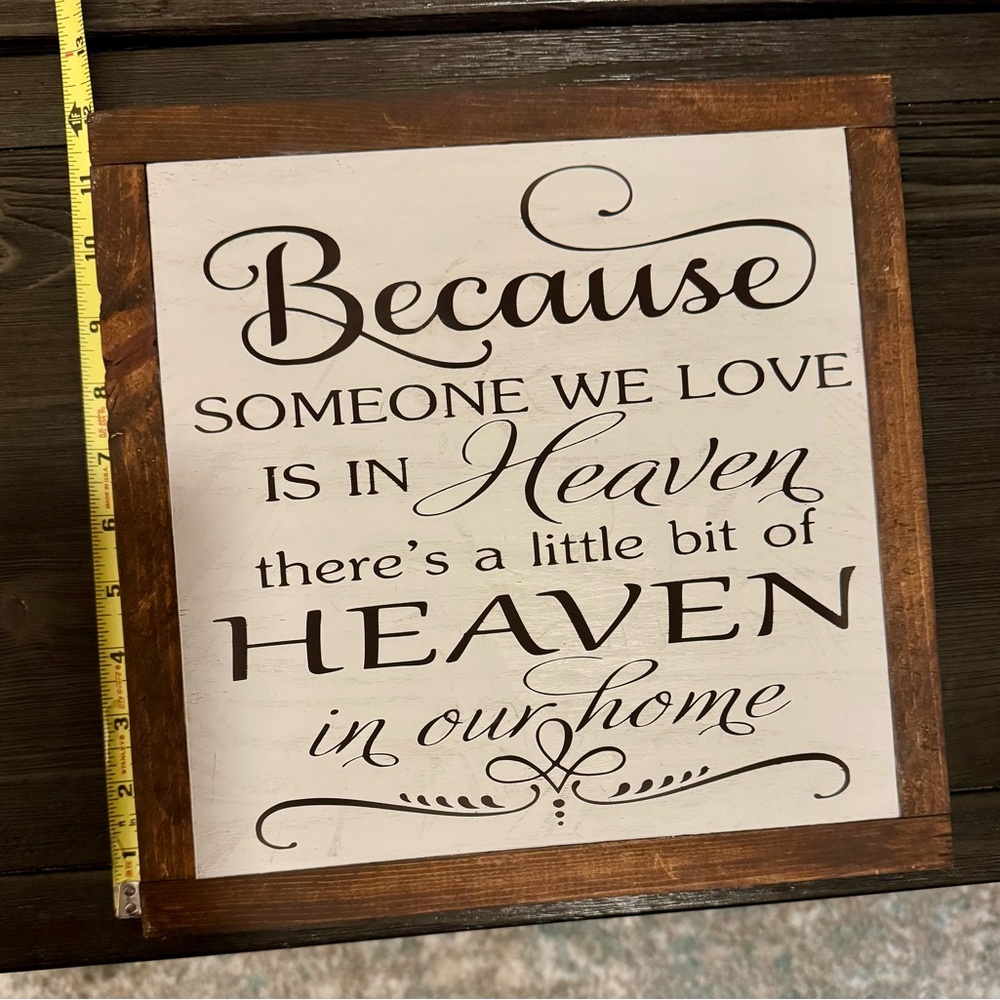 Because Someone We Love Is In Heaven Framed Wall Sign - Cream/White and Brown - Picture 6 of 7
